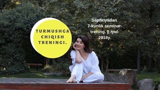 8-кисм. "Турмушга чикиш санъати " тренинги Сапфириядан (Муштарий Юлдашева). смотреть онлайн