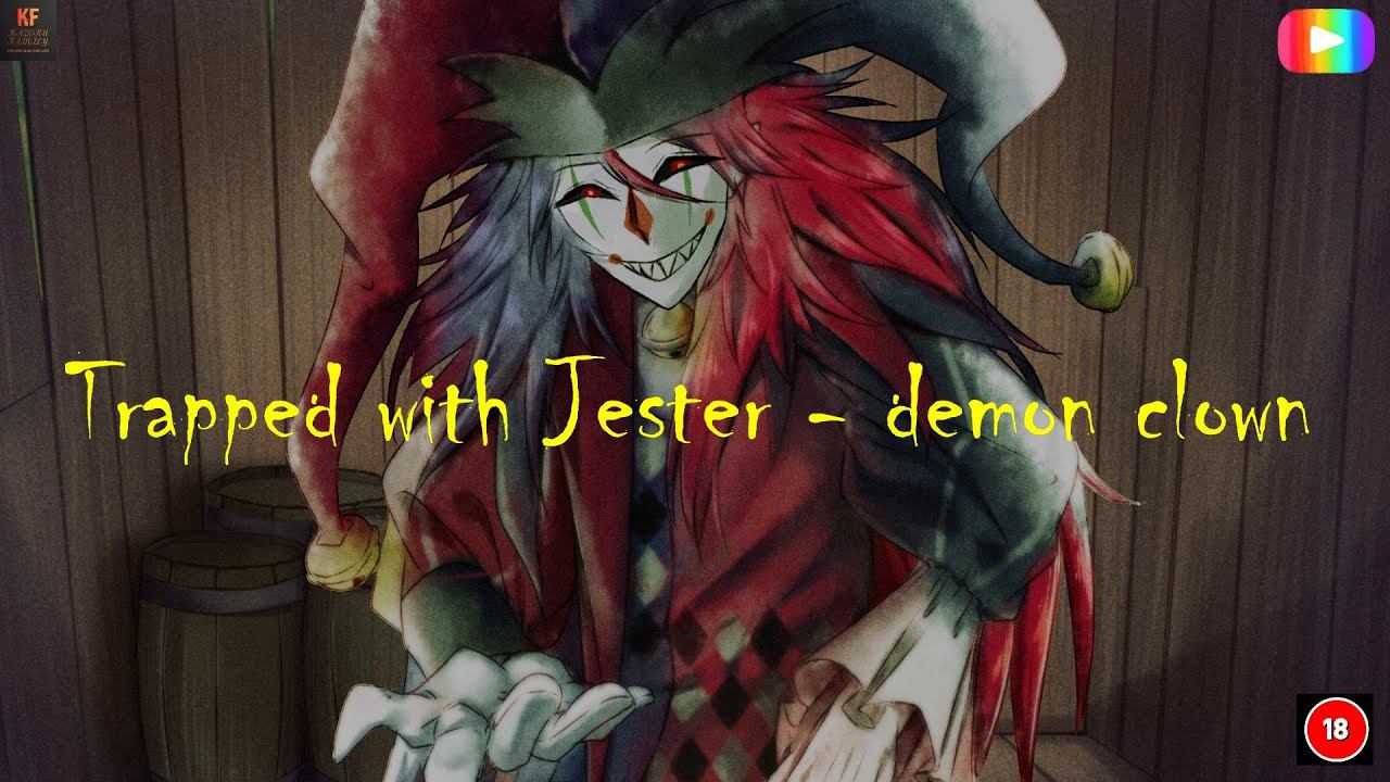 Trapped with Jester - demon clown