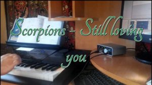 Scorpions - Still loving you на синтезаторе CASIO CTK-7200