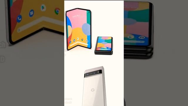 Google Pixel Fold возможно увидеть свет в этом году