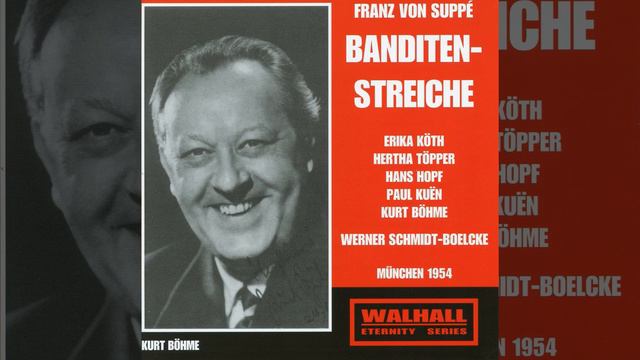 Banditenstreiche (The Jolly Robbers) : Act I: Was sagt er da? (Chorus)