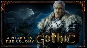 Ночь в колонии. Gothic 1. Музыка и атмосфера из игры Готика 1