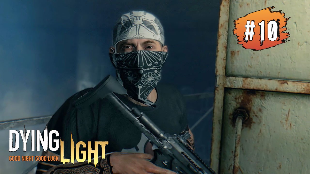 DYING LIGHT Прохождение #10 ➤ Спасители - Путь в Сектор Ноль