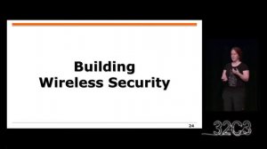 32C3 - Building and Breaking Wireless Security