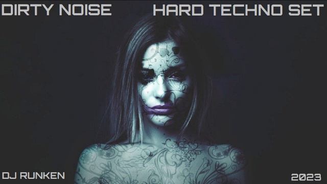 ▶ Dirty Noise Hardtechno Set 2023 ▶