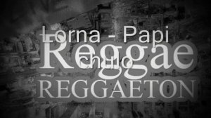 Reggae REGGAETON SONG LYRICS 2020