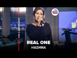 ️ Наzима - Real One (LIVE @ Авторадио)