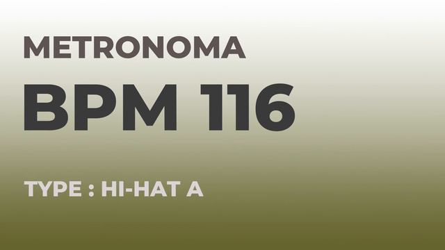 메트로놈 | BPM 116 | Metronome | Type : Hi-Hat A смотреть онлайн