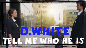 D.White - Tell me who he is (Официальное видео). NEW Italo Disco, Euro Dance, Музыка в стиле 80-90х