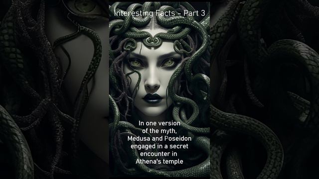 Interesting Facts - Medusa