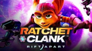 Ratchet & Clank: Rift Apart Трейлер запуска на ПК