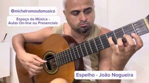 ESPELHO - JOÃO NOGUEIRA