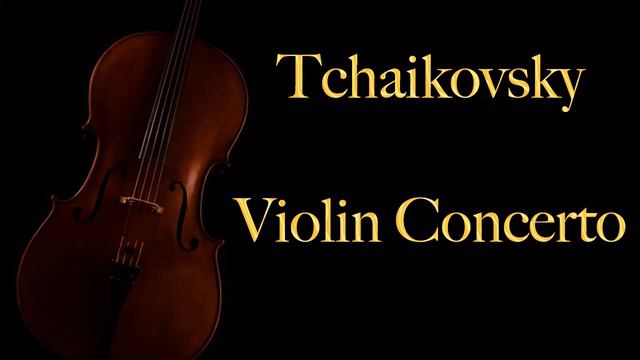 Tchaikovsky - Violin Concerto in D Major (All three movements) Op. 35 - relaxing music stress relie смотреть онлайн