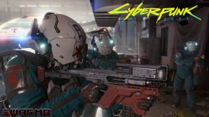 Cyberpunk 2077 ➪ # 2) Последняя игра в спасателей