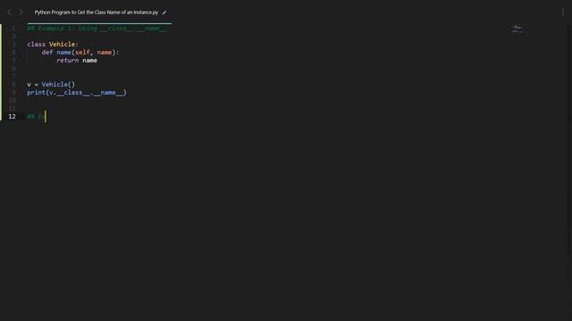 Get the Class Name of an Instance in Python | Python Examples | Python Coding Tutorial | Interview
