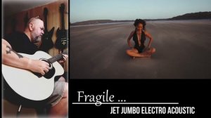 JET Jumbo Electro acoustic ... Fragile