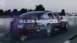 Alex Menco - Car Mix