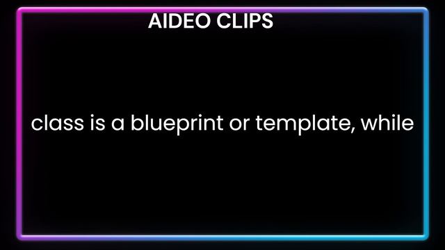 8. What is the difference between a class and an object?/JAVA INTERVIEW PREPARATION AUDIO CLIPS