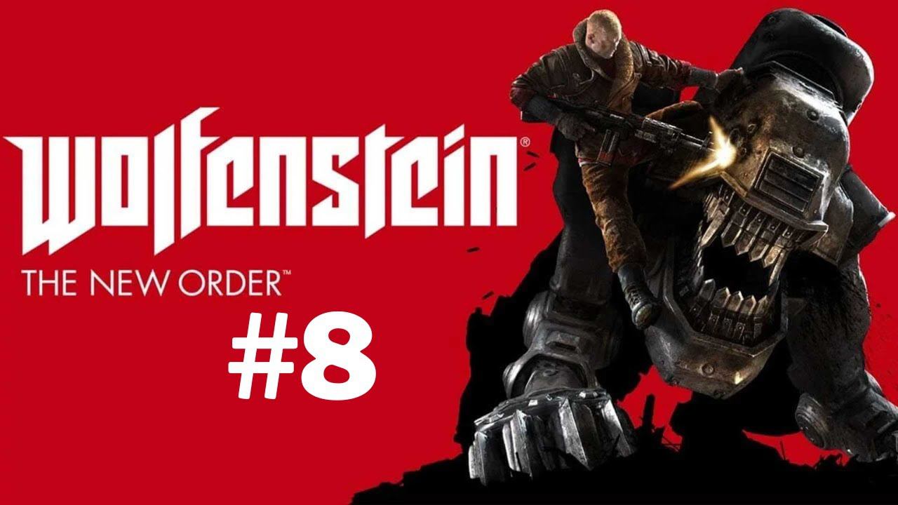 Wolfenstein The New Order ► #8 - Возвращение в лондонскую наутику | Облава