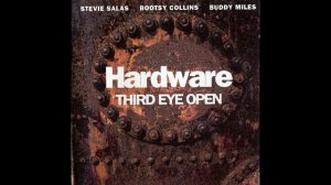 HARDWARE - THIRD EYE OPEN [FULL ALBUM]