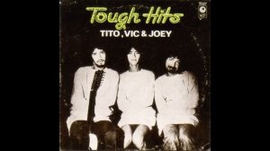 Tito Vic & Joey - Tough Hits vol.4