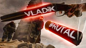 VLADiK BRUTAL.НОВЫЙ РУССКИЙ БЛОКБАСТЕР.i5 12400f+RTX 4060.[ЧАСТЬ 1]