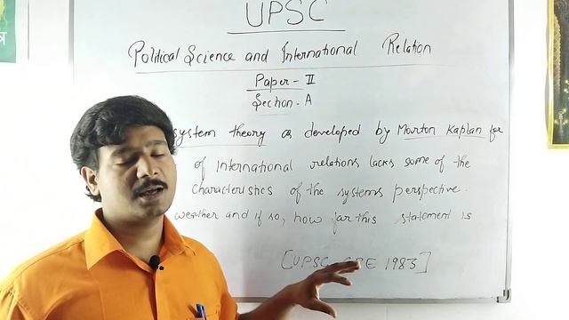 #psir,The system theory as develop by Morton Kaplan for the study of International relation lacks..