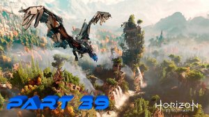 Horizon Zero Dawn #39 Хитрый Друг Игрофильм 2К