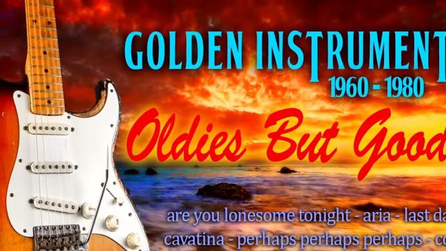 Golden  Instrumentals 1960 - 1980  Oldies But Goodies /  guitar by vladan