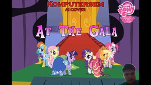 (AI COVER) Komputersem - At The Gala (MLP:FiM)