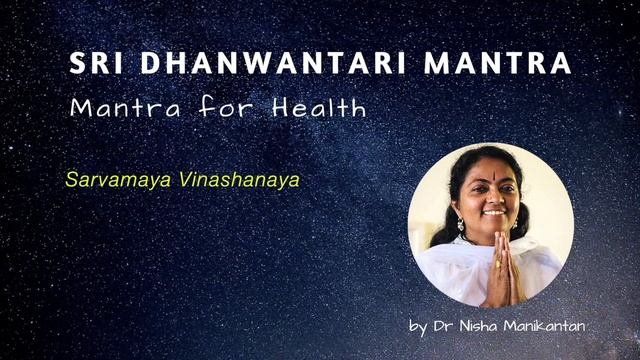 Dhanwantari Mantra by Dr Nisha Mankantan смотреть онлайн