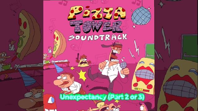 Pizza Tower OST Unexpectancy (All part) music смотреть онлайн