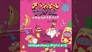 Pizza Tower OST  Unexpectancy (All part) music