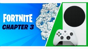 Fortnite chapter 3 на Xbox Series S. Начало