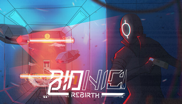 Bionic Rebirth(Demo)