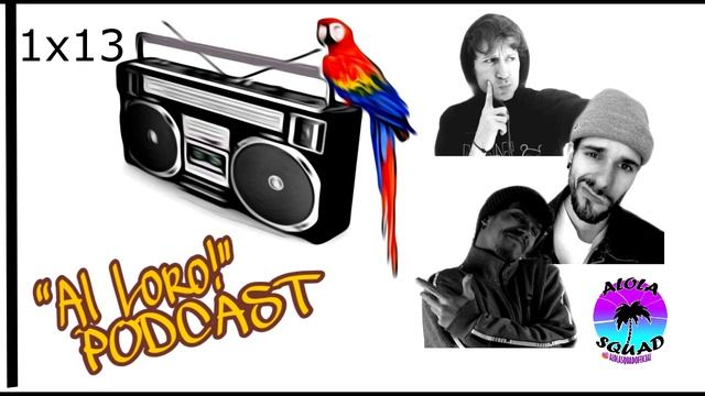 AL LORO PODCAST 1X13 "AL LORO CITY BREAKERS" смотреть онлайн
