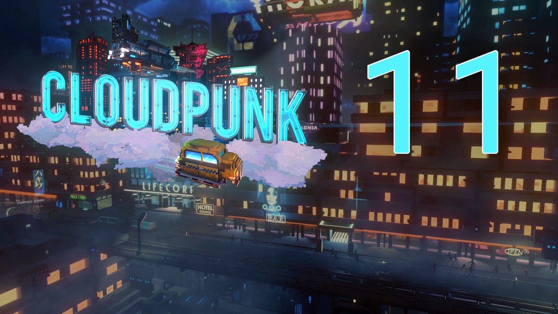 Cloudpunk - Прохождение игры на русском [#11] | PC (2020 г.)