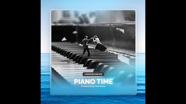 Sad uderground rap beat - PIANO TIME [prod. by Flint beatz] смотреть онлайн
