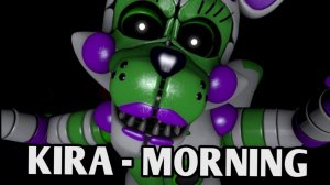 [SFM FNAF] KIRA- МОНСТР ТАНГЛ на русском