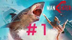Maneater.Эпизод 1.