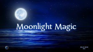 152. Moonlight Magic (2023)