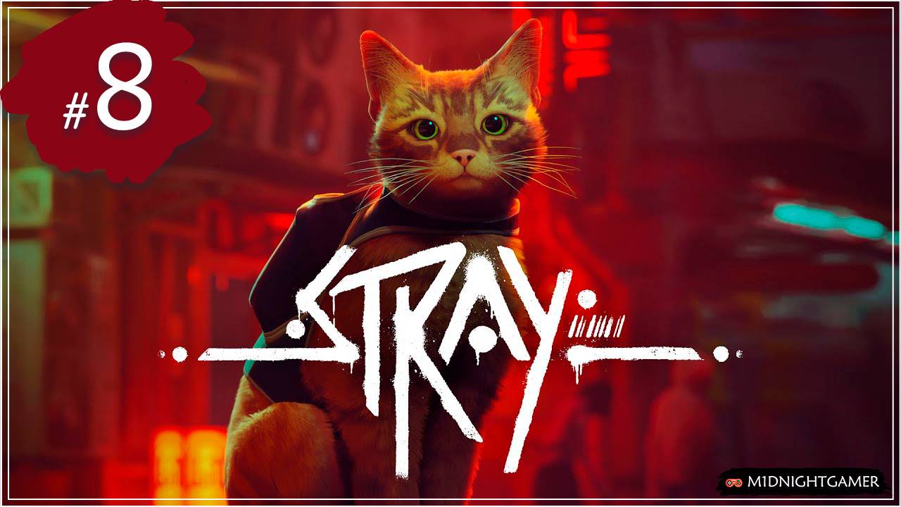 Stray ➤ #8 ➤ Канализация