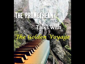 The Promethean talks to Golden Voyage