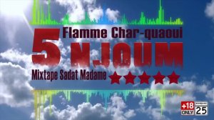 1. Flamme 5 njoum (intro) Mixtape sdat madam