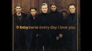 Boyzone - Every day I love you