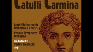 Carl Orff - Catulli Carmina : Praelusio