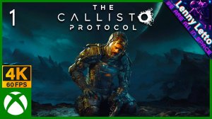 The Callisto Protocol | Прохождение. Часть 1 | XBSX