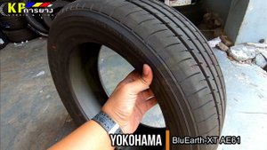 KPการยาง คอนเซปยาง ep3 : YOKOHAMA BluEarth XT AE61