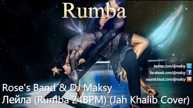 Rose's Band & Dj Maksy-Лейла (Rumba) (Jah Khalib Cover) смотреть онлайн