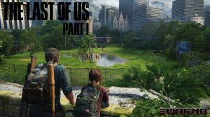 Last of us part 1 ➪ # 21) Солт-Лейк-Сити